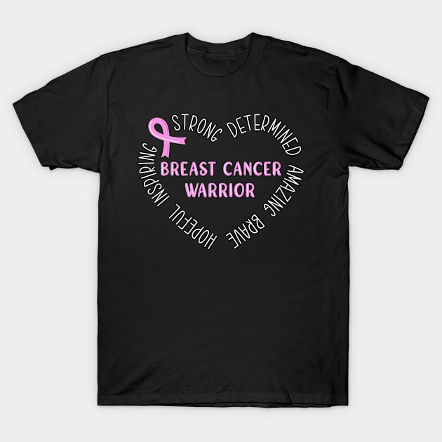 Breast Cancer Warrior T-Shirt by TheBestHumorApparel